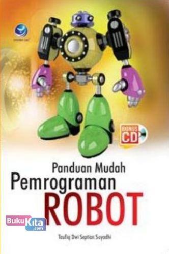 Cover Buku Panduan Mudah Pemrograman Robot