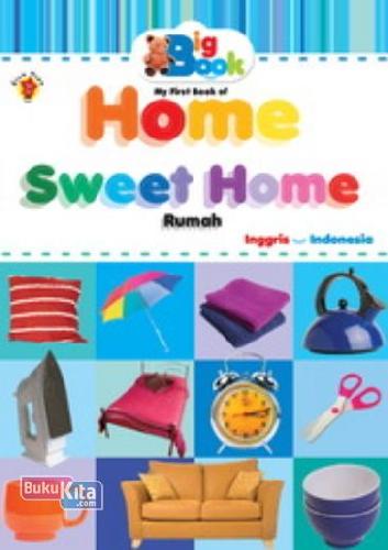 Cover Depan Buku Big Book: Home Sweet Home