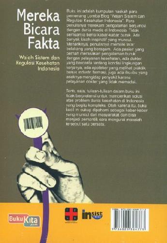 Cover Belakang Buku Mereka Bicara Fakta (Wajah Sistem dan Regulasi Kesehatan Indonesia)