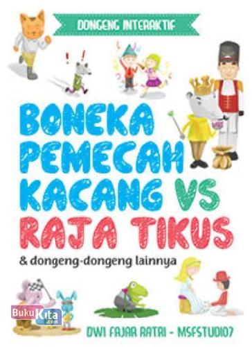 Boneka Pemecah Kacang Vs Raja Tikus & Dongeng-dongeng Lainnya