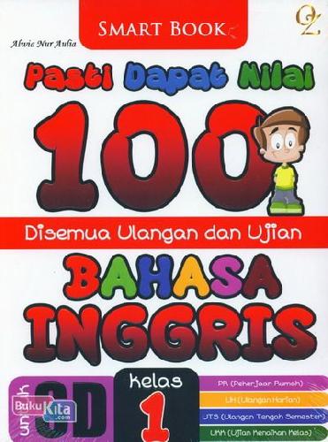 Cover Buku Pasti Dapat Nilai 100 Bahasa Inggris Kelas 1