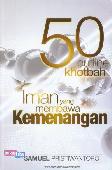 50 Outline Khotbah: Iman yang Membawa Kemenangan