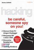 Hacking : be careful, someone