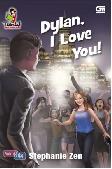 TeenLit: Dylan, I Love You! (Cover Baru)
