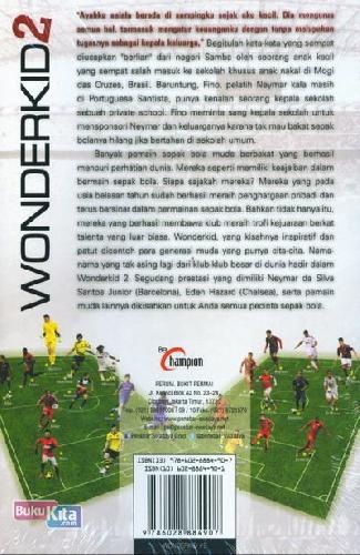 Cover Belakang Buku Wonderkid 2 : Kisah Talenta Persepakbola Muda Terbaik Di Liga-Liga Terbaik di Dunia