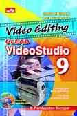 Cara Mudah Menguasai Video Editing dengan Ulead VideoStudio 9