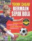 Teknik Dasar Bermain Sepak Bola