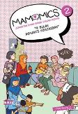 MAMOMICS 2 : Curhat Emak-Emak dalam Komik 9 Bulan Menanti Keajaiban