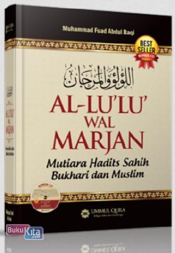 Cover Depan Buku AL-LULU WAL MARJAN : Mutiara Hadits Sahih Bukhari dan Muslim