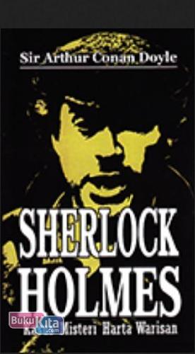 Cover Buku Sherlock Holmes : Kasus Misteri Harta Warisan