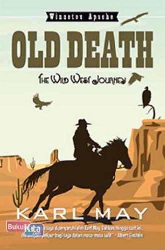 Cover Buku OLD DEATH : The Wild West Journey