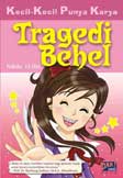 Kkpk : Tragedi Behel