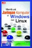 MEMBUAT JARINGAN KOMPUTER DI WINDOWS & LINUX