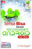 Semua Bisa Menjadi Programmer Android Case Study + CD