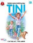 Tini: Bermain Bersama Tini