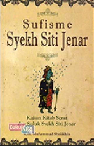 Buku Sufisme Syekh Siti Jenar Edisi Terbaru 2014 Bukukita