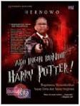 Aku Ingin Bunuh Harry Potter! (New)