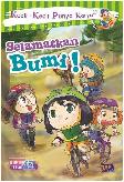 Kkpk : Selamatkan Bumi