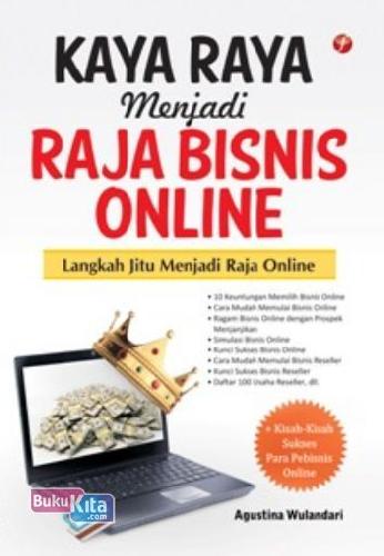 Buku Kaya Raya Menjadi Raja Bisnis Online