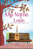 My Name Is Love