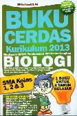 SMA Kl 1-3 Buku Cerdas Kurikulum 2013 Biologi