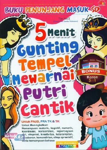 Cover Buku 5 Menit Gunting Tempel Mewarnai Putri Cantik (Buku Penunjang Masuk SD)