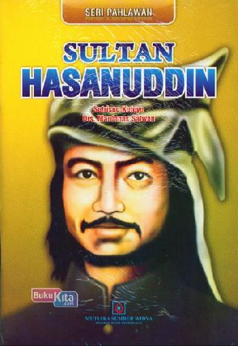 Cover Buku Seri Pahlawan : Sultan Hasanuddin