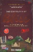The Geography Of Bliss : Kisah Seorang Penggerutu Yang Berkeliling Dunia Mencari Negara Paling Membahagiakan