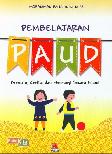 Pembelajaran Paud ( Bermain, Cerita, dan Menyanyi Secara Alami )