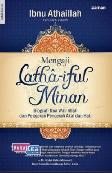 Mengaji Latha'iful Minan : Biografi Dua Wali Allah dan Pelajaran Pencerah Akal dan Hati