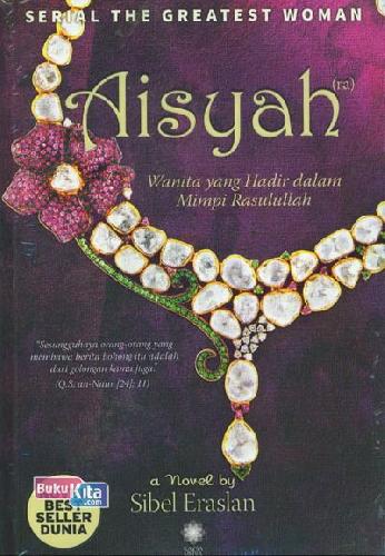 Cover Buku Aisyah: Wanita Yang Hadir Dalam Mimpi Rasulullah