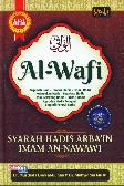 Al Wafi Syarah Hadis Arbain Imam An Nawawi