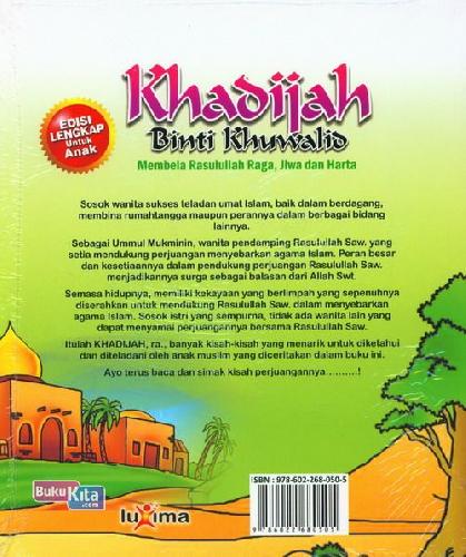 Cover Teladan Anak Muslim : Khadijah Binti Khuwalid - Membela Rasulullah Raga, Jiwa dan Harta