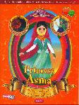 Princess Asma: Kisah Princess Pemberani&Naga Raksasa