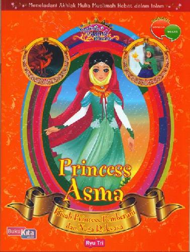 Cover Princess Asma: Kisah Princess Pemberani&Naga Raksasa