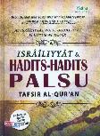 Israiliyyat & Hadits--hadits Palsu Tafsir Al Quran