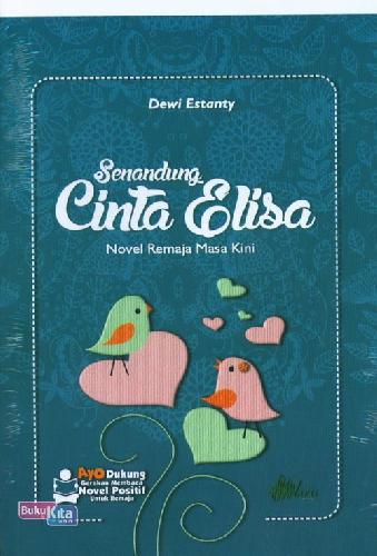 Cover Buku Senandung Cinta Elisa (Novel Remaja Masa Kini)