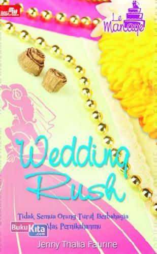 Cover Buku Le Mariage: Wedding Rush