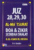 Juz 28. 29. 30 Alma Tsurat Doa&Zikir Sesudah Shalat