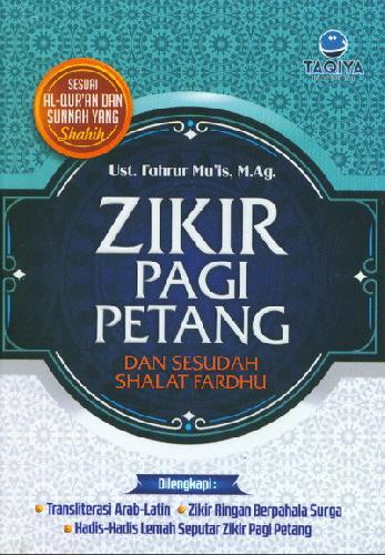 Buku Zikir Pagi Petang Dan Sesudah Shalat Fardhu Bukukita