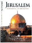 Jerusalem : Kesucian, Konflik, dan Pengadilan Akhir
