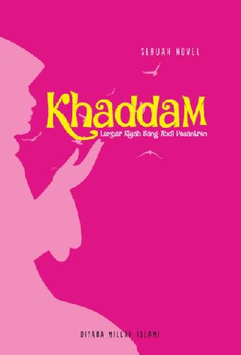 Cover Buku Khaddam: Lembar Kisah Sang Abdi Pesantren