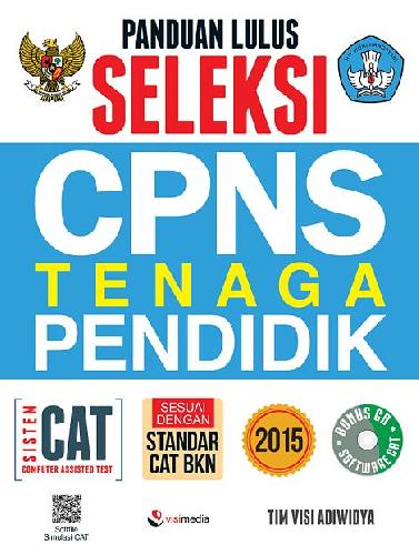 Cover Panduan Lulus Seleksi CPNS Tenaga Pendidik (Plus CD CAT)