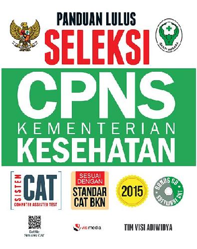 Cover Depan Buku Panduan Lulus Seleksi CPNS Kementerian Kesehatan Sistem CAT (Plus CD CAT)