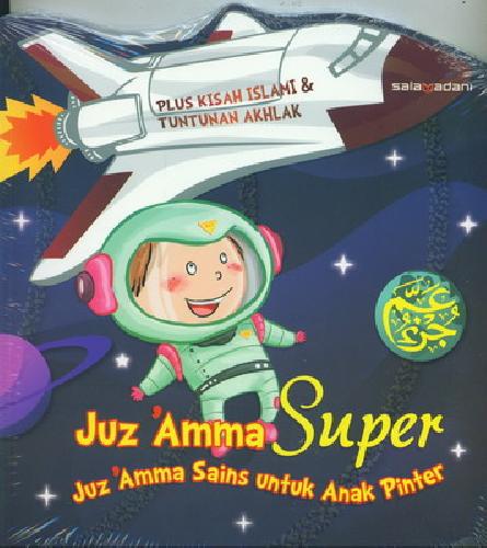 Cover Depan Buku Juz Amma Super - Juz Amma Sains untuk Anak Pinter Bk