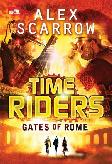 Time Riders : Gates of Rome