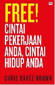 Free : Cintai Pekerjaan Anda Cintai Hidup Anda