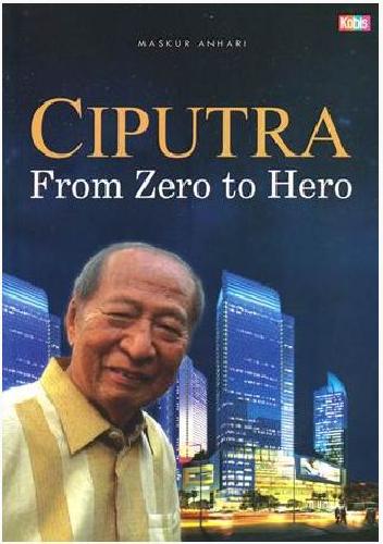 Buku Ciputra From Zero To Hero | Toko Buku Online - Bukukita