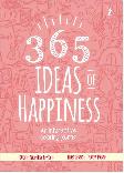 365 Ideas Of Happiness