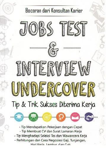 Cover Jobs Test dan Interview Undercover